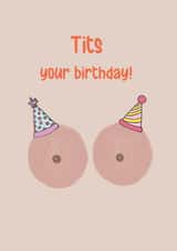 Tits your birthday card created by Sasha Elle Digital Art