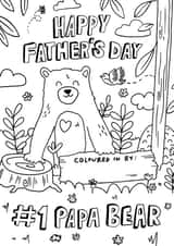 Cute Colour In Fathers Day Card - Dad - Bear - #1 Papa Bear created by Laura