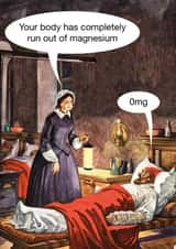 Nurse doctor Magnesium joke card created by kissmekwik