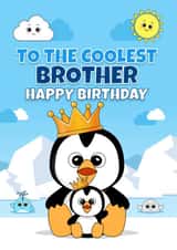 Brother - To The Coolest Brother Happy Birthday created by RoleyOleyMoley