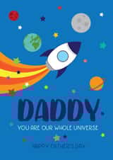 Cute Fathers Day Card - Daddy - Rocket - You Are Our Whole Universe created by Silly Prints