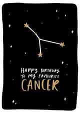 Happy Birthday To My Favourite Cancer Birthday Card created by Studio Yelle