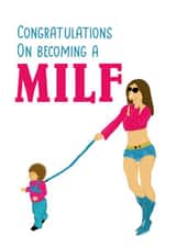 Congratulations on becoming a MILF created by Back Of The Class Designs
