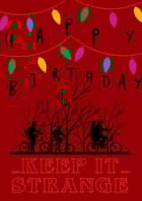Stranger Things Happy Birthday Card created by Andrew Rogers