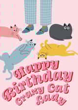 Happy Birthday Crazy Cat Lady created by Sarah Marie Olivia