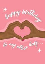 Happy birthday to my other half birthday card 1000 created by byRosybum