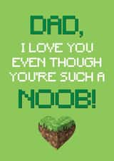 Noob Dad Funny Father's Day Card created by Sweetlove Press