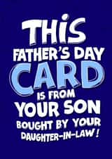 Funny Typography Father’s Day Card - Dad - From Your Son Bought By Your Daughter In Law created by Kasia Cards