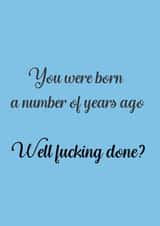 Well done on your Birthday (profanity card) created by Jessica Jayne Harney