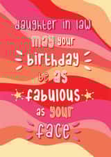 Fabulous Daughter In Law - Happy Birthday created by @Laura Lonsdale Designs