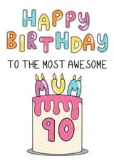 Cute 90th Birthday Card - For Mum - Cake created by Schnauzer Scribbles