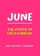 June - Month of the knobhead created by Norm & Then