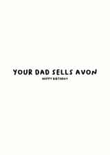 Your Dad Sells Avon created by Gifting Awkward
