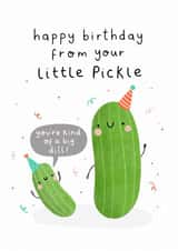 Happy birthday from your little pickle created by Jess Moorhouse