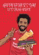 Let’s Salah-Brate Fathers Day created by Matty723