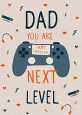 Gaming, Fathers birthday, Dad you are next level created by @tanikuzminka