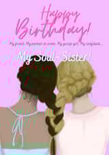 Fun Birthday Card - For Her - My Soul-Sister created by Kody Burns, KB Designs 