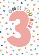 Big 3 Birthday Card - Third Birthday -OMG! You Are 3! created by The Pattern Press