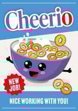 Cheerio, Leaving card created by Paul Stevens