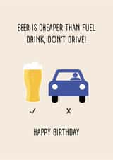 Funny Beer Fuel Joke Birthday Card For Friend - Beer is Cheaper than Fuel created by Pig + Plums