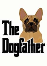 The Dogfather French Bulldog Card created by Hoobynoo