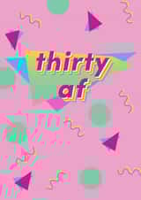 She is turning 30 and she is owning it, she is thirty a.f. created by EJF Illustration