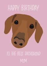 Dachshund Mum Birthday Card created by Angharad's Attic