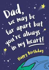 Far apart but always in my heart Dad Birthday Card created by Lucy Marie Design