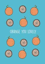 Orange you lovely! created by Hello Jax UK
