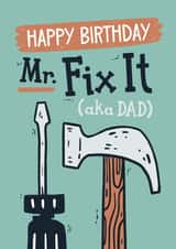 Birthday Card for Dad - Tools - Happy Birthday Mr. Fix It (aka Dad) created by Laurent Collective