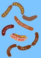 Silly sausage created by skyewilsondesign