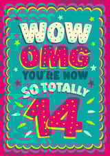 Girl’s 14th teenager birthday card - So totally 14 created by The Typecast Gallery