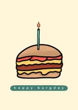 Happy Burgday card for burger lovers! created by Hannah Collier
