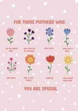 For those mothers who...you are all special. created by Jenny Latham