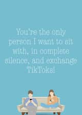 You're The Only Person TikTok Card 1001 created by Gary Got Cards