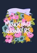 Marriage Wankers - Wedding Card created by Pretty Average