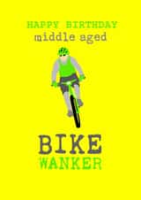 Happy Birthday Middle Aged Bike Wanker created by Paper Artist UK