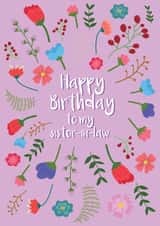 Pretty Birthday Card - Happy Birthday Sister-In-Law - Flowers created by @Laura Lonsdale Designs