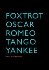 40th birthday card using NATO phonetic police military radio alphabet created by PaperPaper