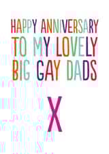 FUNNY BIG GAY DADS ANNIVERSARY CARD created by The Buddy Fernandez Card Co.