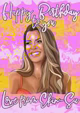 Happy Birthday to you, love from Ekin-Su created by AllDesignsByStephanie