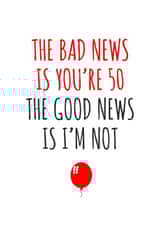 The bad news is you're 50 birthday card created by Banter King