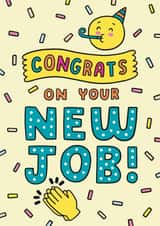 New Job Card, Congrats On Your New Job! created by Josie Gledhill