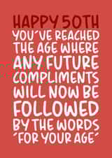 'You've Reached The Age' Cheeky and Funny 50th Birthday Card  created by Brogan Thomas