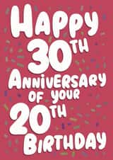 Funny 50th Birthday Card - 30th Anniversary of your 20th Birthday created by For Cards Sake 