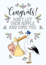 New Baby Nipple and Dime Humor Congratulations on Pregnancy created by Jessica Rigsbee: My Depiction Addiction 