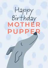 Mother pupper dog birthday card created by tails.com