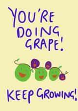 Grape motivation card created by Eleanor Cawdron