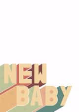 A colourful and modern card for new mums and dads! New Baby! created by Bearboy