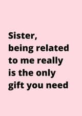 Funny Sister Birthday Card created by Samuel Breeze